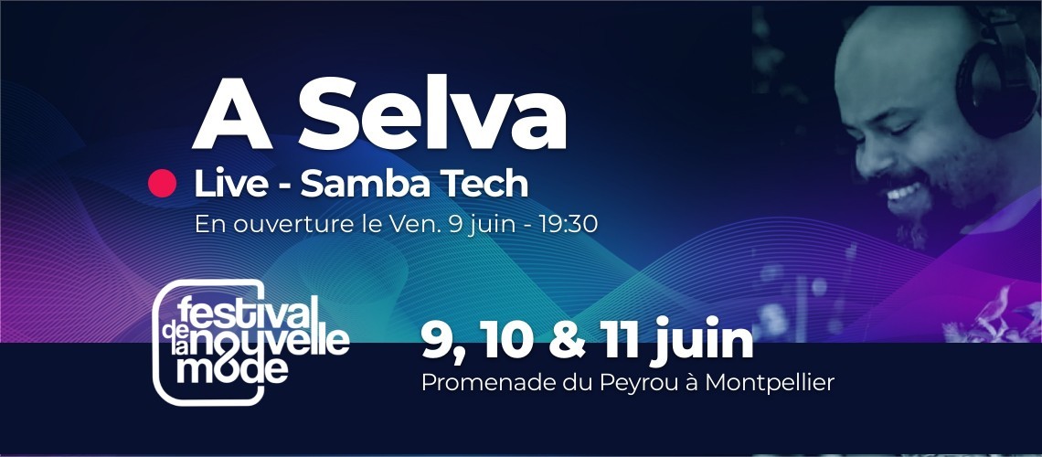 A selva à montpellier le 09 juin 2023