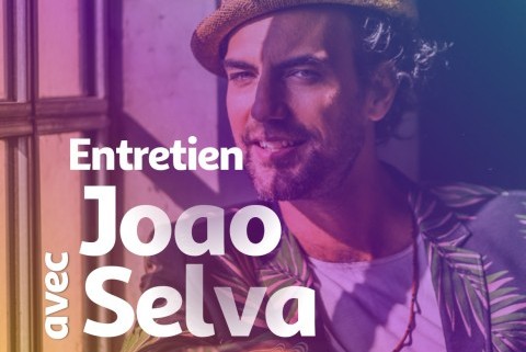 Entretien avec joão selva