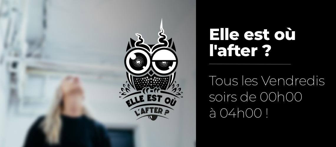 Elle est où l'after ? Elle est où l'after ?